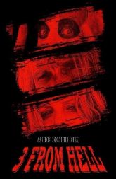 3 from Hell (2019) Unrated BluRay 480p & 720p