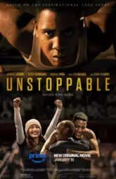 Unstoppable (2024) WEB-DL 480p, 720p, & 1080p