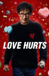 Love Hurts (2025) BluRay 480p, 720p, & 1080p