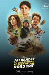 Alexander and the Terrible, Horrible, No Good, Very Bad Road Trip (2025) WEB-DL 480p, 720p, & 1080p