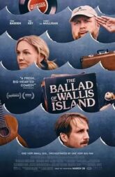 The Ballad of Wallis Island (2025) WEB-DL 480p, 720p, & 1080p