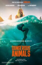 Dangerous Animals (2025) WEB-DL 480p, 720p, & 1080p